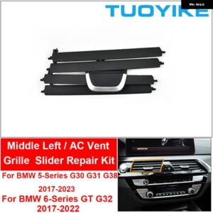BMW フロント エアコン 中央ミドル AC ベントグリル SILDER アウトレット クリップリペアキット 5 6シリーズ GT G30 G31 G38 G32 - Middle Left Kit
