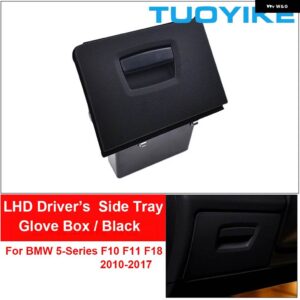 BMW LHD 車フロント ダッシュボード 運転席側トレイ 収納 コンパートメントグローブ ボックス 5シリーズ F10 F11 M5 520I 525I 528I 530I 2010-2016 - black