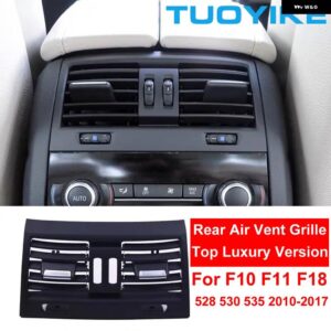 BMW LHD RHD リア風列 AC 空調ベントグリル アウトレット パネル トップ高級 バージョン 5シリーズ F10 F18 528 530 535 - Rear Top Luxery Vent