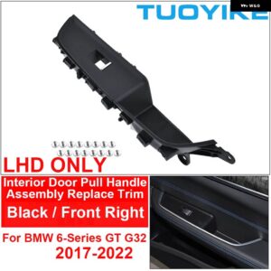 BMW LHD RHD カーボンカーインナー インテリアドアプルハンドルカバー アームレスト アセンブリ トリム 交換 6 GT G32 630I 640I 2017-22 - Black-Front Right