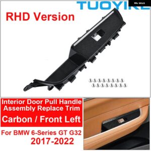 BMW RHD カーボン車内ドアプルハンドルカバー アームレスト アセンブリ トリム 交換 6 GT G32 630I 640I 2017-2022 - Carbon-Front Left