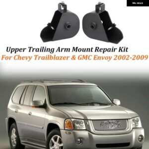 シボレー シボレー トレイルブレイザー GMC エンボイ 2002-2009 アッパートレーリングアーム マウント リペアキット