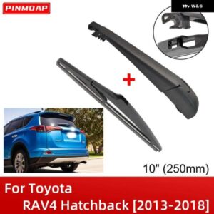 10インチ 250MM リア ワイパー ブレードアームセットキット トヨタ RAV4 ハッチバック 2013-2018 フロントガラス テールゲート ウィンドウ レインブラシ