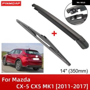 14インチ 350MM リア ワイパー ブレードアームセットキット マツダ CX-5 CX5 MK1 2011-2017 フロントガラス テールゲート ウィンドウ レインブラシ