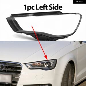 アウディ ヘッドライト カバー A3 S3 8V フェイスリフト前 2013-2016 クリア ハウジング フロント ヘッドライト レンズ シェルガラスランプカバー - 1pc Left Side