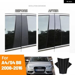 アウディ 窓ドア列 B C ピラー ポストカバー トリム A4 B8/8K A6 C7 4G Q3 SUV F3 Q5 8R 装飾 ステッカー - For A4 B8 S4 08-16