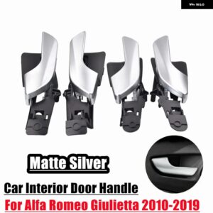 アルファロメオ 156092167 156092165 カーアクセサリーカーインナー インテリアドアハンドル ジュリエッタ ハッチバック バン 2010-2018 - Matte Silver 4pcs