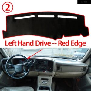 シボレー シルバラード 1500 2500 3500 1999-2006 自動車 ダッシュボード カバー ダッシュマットボードパッド カーペットダ - Left Hand Red Edge