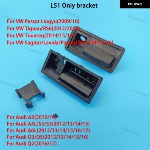 アウディ AHD720P CVBS リアビューリバースカメラ トランク ハンドル ブラケット A3 A4L A6L S3 S5 Q3 Q5 Q7 VWシリーズ パサート ティグアンゴールデン - LS1 Only bracket