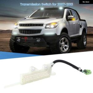 シボレー 24224216 自動車トランスミッションギア スイッチ トランスミッション スイッチ コロラド 2007-2013