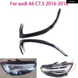 アウディ A6L C7PA C7.5 2016-2018 ヘッドライト シールストリップ ヘッドライト カバー ストリップ ヘッドライト シールストリップガスケットストリップ