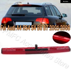 3RD ハイ マウント ブレーキライト アウディ A4 RS4 S4 B6 B7 2001 2002-2008 車 8E5945097C ストップシグナルランプ サードテールブレーキランプ