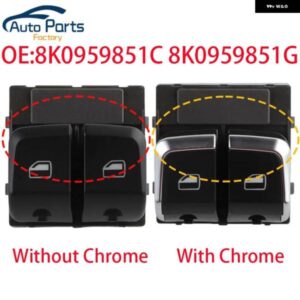 アウディ パワーウィンドウスイッチ ボタン RS5 2010-2016 A5 S5 2008-2011 8K0959851C 8K0959851G