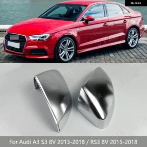 アウディ 2個 A3 S3 8V 2013-2018 / RS3 8V 2015-2018 マットクロームバック ミラー サイド ミラー カバー シェルキャップ蓋