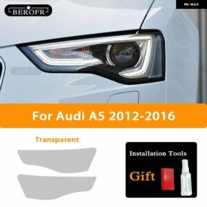 アウディ ヘッドライト フィルムフロントライトクリア A3 8V A4 B8 B9 A5 A6 C8 A7 A8 TT ETRON R8 TPU ステッカー アクセサリー - A5 2012-2016