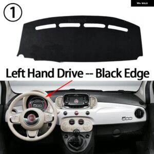 ダッシュボード カバー パッド フィアット 500 500C 500E 2007-2024 カーアクセサリー ダッシュボード サンシェード ANTO-UV カーペットアクセサリー - Left Hand Black