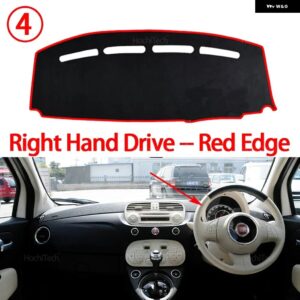 ダッシュボード カバー パッド フィアット 500 500C 500E 2007-2024 カーアクセサリー ダッシュボード サンシェード ANTO-UV カーペットアクセサリー - Right Hand Red Edge