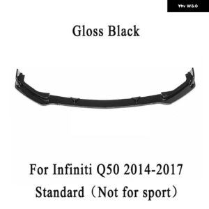 インフィニティ Q50 2014-2021 用フロント バンパー スポイラー リップスタンダード スポーツ用ではありません DIY アンダー バンパー ディフューザー - Black 14-17