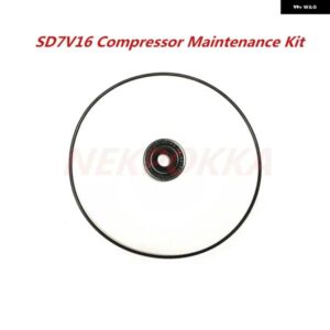 SD7V16 コンプレッサー コンプレッサー メンテナンスキット SD7V16 コンプレッサー O リング オイルシール付き コンプレッサー リペアキット