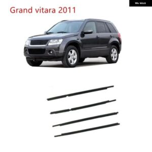 4個 5ドア 窓外ラバー GRAND VITARA 2011 83831-65J00 ガラス プロテクター ウェザーストリップ シール ラバー 3ドア ではありません