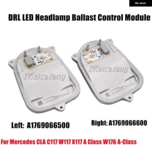 デイタイム ランニングライト コントロール ユニット ヘッドライト DRL LED モジュール A1769066500 A1769066600 メルセデスCLA C117 W117 X117 AクラスW176