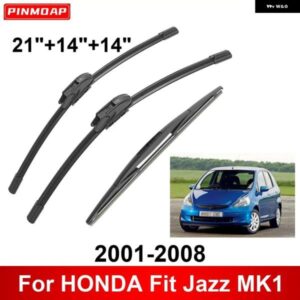 3PCS カー ワイパー ホンダ ジャズ MK1 2001-2008 フロントリア ワイパー ブレード ブラシ 自動車アクセサリー 2001 - 05