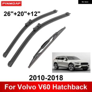 3PCS カー ワイパー ボルボ V60 ハッチバック 2010-2018 フロントリア ワイパー ブレード ブラシ 自動車アクセサリー 2010 - 13