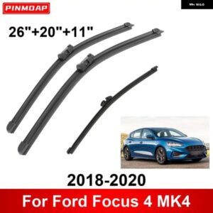 3PCS カー ワイパー フォード フォーカス 4 MK4 2018-2020 フロントリア ワイパー ブレード ブラシ 自動車アクセサリー 2018 2019 2020