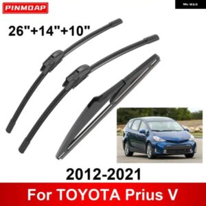 3PCS カー ワイパー トヨタ PRIUS V 2012-2021 フロントリア ワイパー ブレードブラシ 自動車アクセサリー 2012 2013 2014