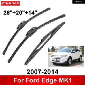 3PCS カー ワイパー フォード エッジ MK1 2007-2014 フロントリア ワイパー ブレード ブラシ 自動車アクセサリー 2007 - 11
