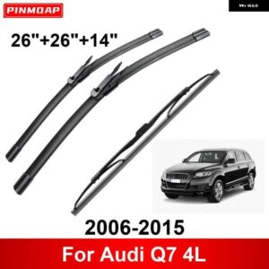 3PCS カー ワイパー アウディ Q7 4L 2006-2015 フロントリア ワイパー ブレード ブラシ 自動車アクセサリー 2006 - 10