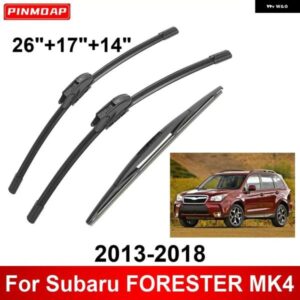 3PCS カー ワイパー スバル フォレスター MK4 2013-2018 フロントリア ワイパー ブレード ブラシ 自動車アクセサリー 2013 2014