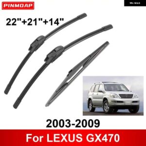 3PCS カー ワイパー レクサス GX470 2003-2009 フロントリア ワイパー ブレード ブラシ 自動車アクセサリー 2003 - 09