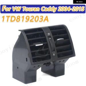 1TD819203 カー エアコン リア エアベント VW トゥーラン キャディ 2004 - 09-2015 A/C エアベント アウトレット