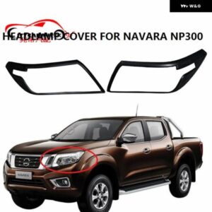 NP300 フロント ヘッドランプ フード ヘッドライト カバー カー スタイリング アクセサリーナバラ NP300 2014-2017 車