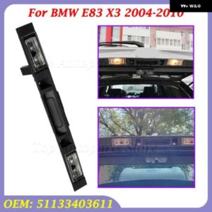 テールゲート スイッチ アセンブリ ツーリングブーツ トランク 蓋リアハンドルキーボタン付き BMW E83 X3 2004-2010 51133403611 カスタム
