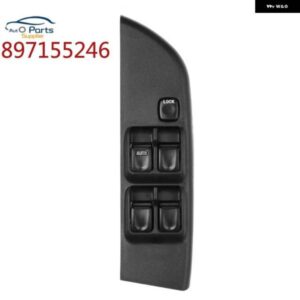 897155246 フロント左ドアマスターパワーウィンドウ スイッチ パネル LHD いすゞ TFR/TFS LHD 99-09 8-97111485-0 8971114850