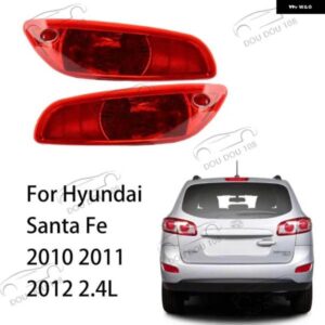 サンタフェ/サンタフェ 2010 2011 2012 2.4L 自動リアバンパー フォグライト 電球付きワイヤー リア フォグランプ リフレクター