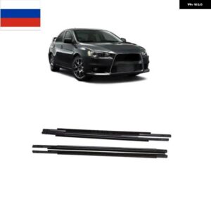 4個 外側窓ガラスゴムランサー CY CX 窓外側ウェザー ストリップ FORTIS EVO CZ 5727A005