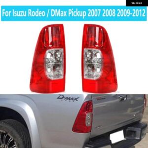 いすゞロデオ/DMAX ピックアップ 2007 2008 2009-2012 テールライト リアフォグブレーキサイド駆動リバースランプ 1ペア テールライト
