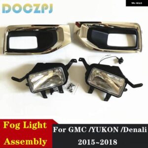 1セット フロント フォグランプ FOGLIGHT アセンブリ GMC ユーコンデナリ 2015-18 スイッチアップグレードキット
