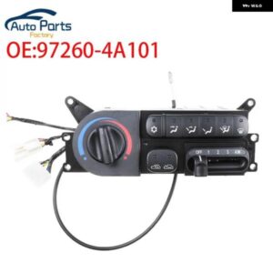 A/C ヒーターコントロールパネルスイッチ JAC REFINE 97260-4A101 972604A101