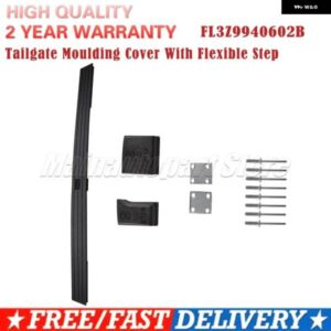 FL3Z9940602B 2015-2019 フォード F-150 テールゲートモールディングカバー フレキシブルステップ付き FL3Z-9940602-B FL3Z 9940602 B