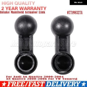 2個 インテーク マニホールド リンクリペア 合金 アームショート アウディ A6 QUATTRO 2000-2004 A8 QUATTRO 2000-2006 VW TOUAREG 077198327A