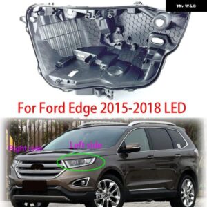 フォード エッジ 2015 - 18 LED カーライト リアベース フロント ヘッドライト バック ハウジング ヘッドランプ ベースを交換