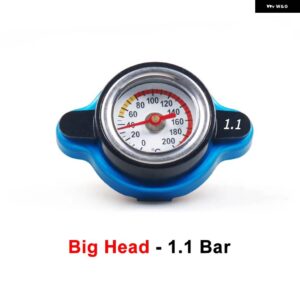 レーシング スモールヘッドビッグヘッドサーモスト ラジエーター キャップタンクカバー 水温計0.9BAR1.1BAR1.3BARカバー ロゴなし - Big head 1.1bar