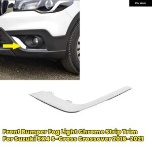 スズキ フロントバンパー フォグライト ランプ グリル クローム トリム ストリップ SX4 S-クロスクロスオーバー 2016-2021 - Silver Plated Left