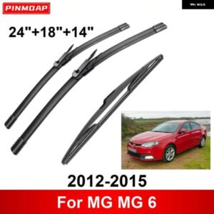3PCS カー ワイパー MG MG 6 2012-2015 フロントリア ワイパー ブレード ブラシ 自動車アクセサリー 2012 - 15