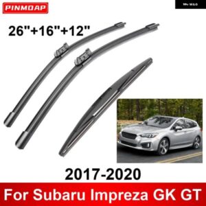 3PCS カー ワイパー スバル インプレッサ GK GT 2017-2020 フロントリア ワイパー ブレード ブラシ 自動車アクセサリー 2017 - 20