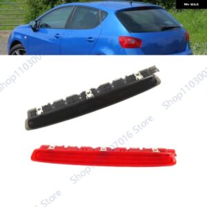 リアハイレベルサード ブレーキライト シートイビサ 2008-2017 シートレオン 2010-2012 リアテールランプ 6J0945097B 6J0945097A